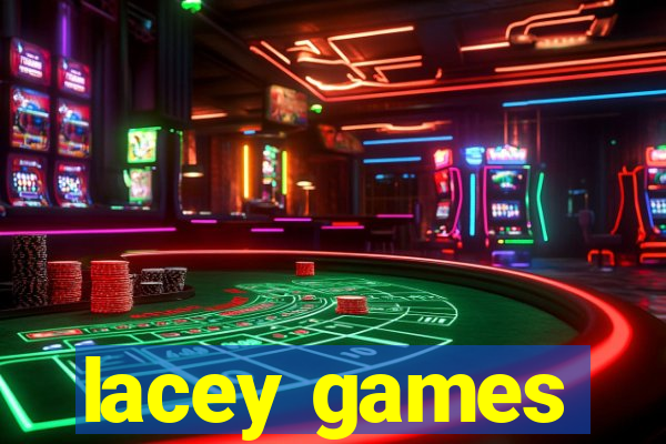 lacey games